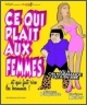 Ce qui pla�t aux femmes