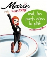 Marie Christophe dans Marie met les pieds dans le plat